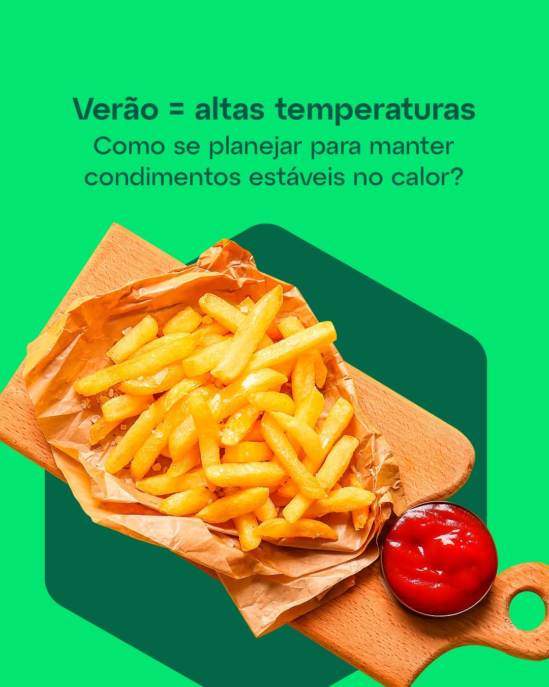 As altas temperaturas do verão podem comprometer a qualidade e a estabilidade de condimentos como k